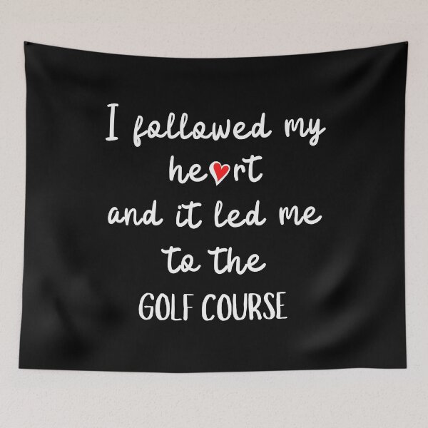 Item preview, I followed my heart and it led me to the golf course designed and sold by TheGreenGoat.