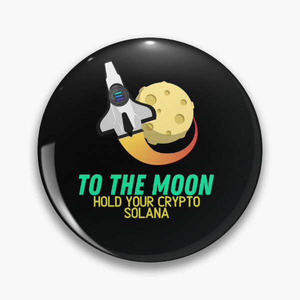 Item preview, To the moon hold your Solana crypto  designed and sold by WaguinhoTex.