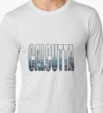 Calcutta Long Sleeve T-Shirt