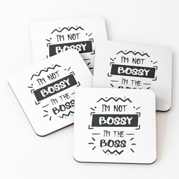 Item preview, I'm Not Bossy I'm The Boss designed and sold by jain-ravi002.