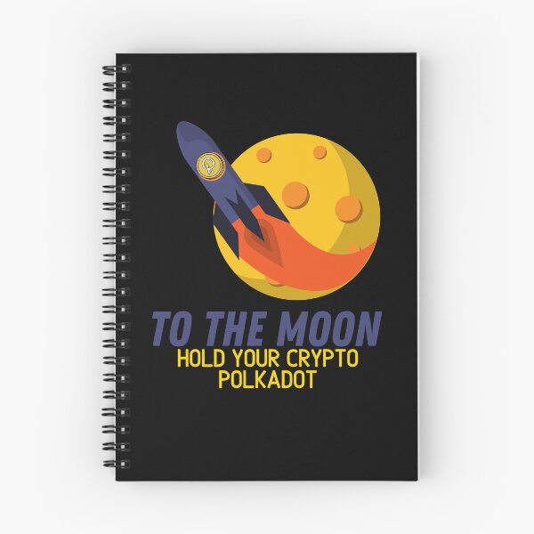 Artikelvorschau, Bis zum Mond halten Sie Ihre Polkadot-Krypto entworfen und verkauft von WaguinhoTex.