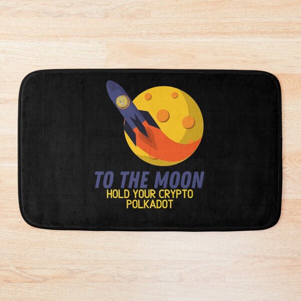 Item preview, To the moon hold your Polkadot crypto  designed and sold by WaguinhoTex.