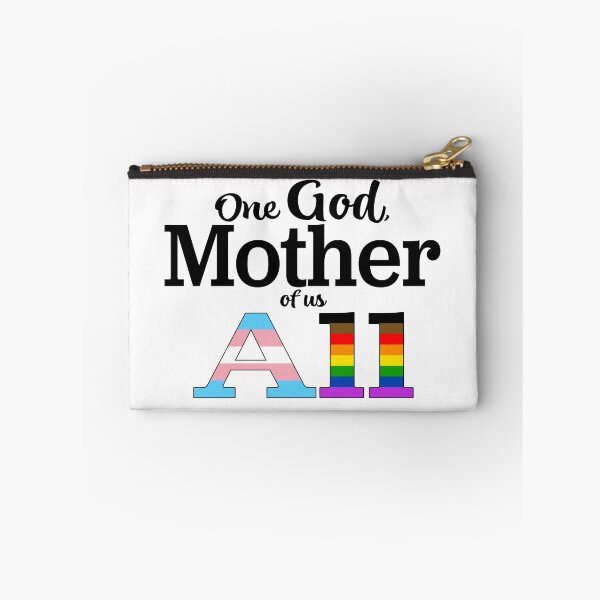 Item preview, One God, Mother of us ALL designed and sold by yeetmcskeet12.