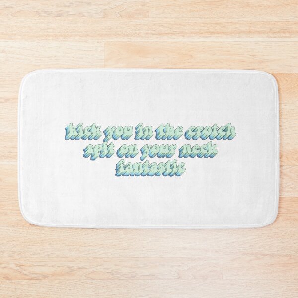 Item preview, Kick you in the crotch, spit on your neck fantastic designed and sold by cooolvibe.
