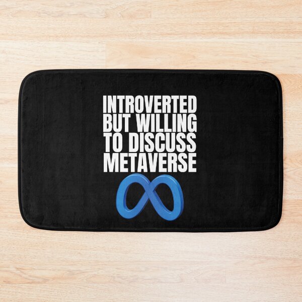 Item preview, Introverted but Willing to Discuss Metaverse , VR, Metaverse designed and sold by WaguinhoTex.