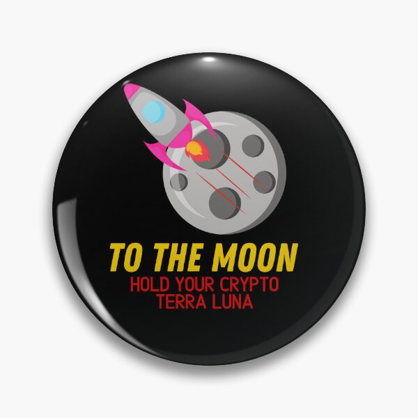 Item preview, To the moon hold your Terra luna crypto  designed and sold by WaguinhoTex.
