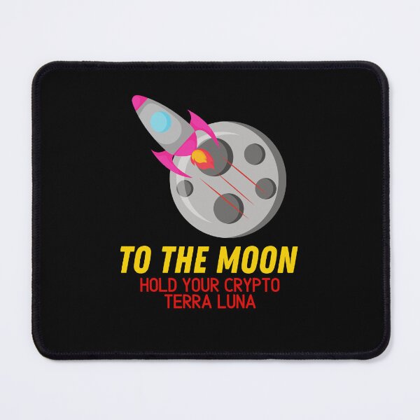 Item preview, To the moon hold your Terra luna crypto  designed and sold by WaguinhoTex.