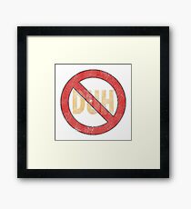 No Duh - Funny Framed Print