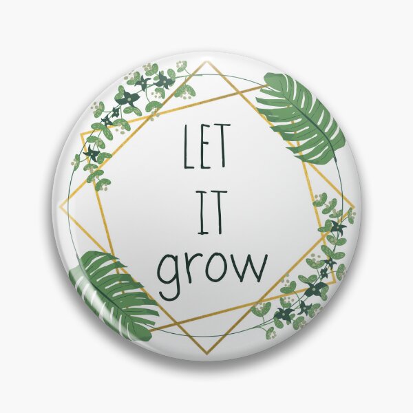 Item preview, Let It Grow Green and Gold Quote Mantra Plant Leaf Flower Design designed and sold by TacoRose.