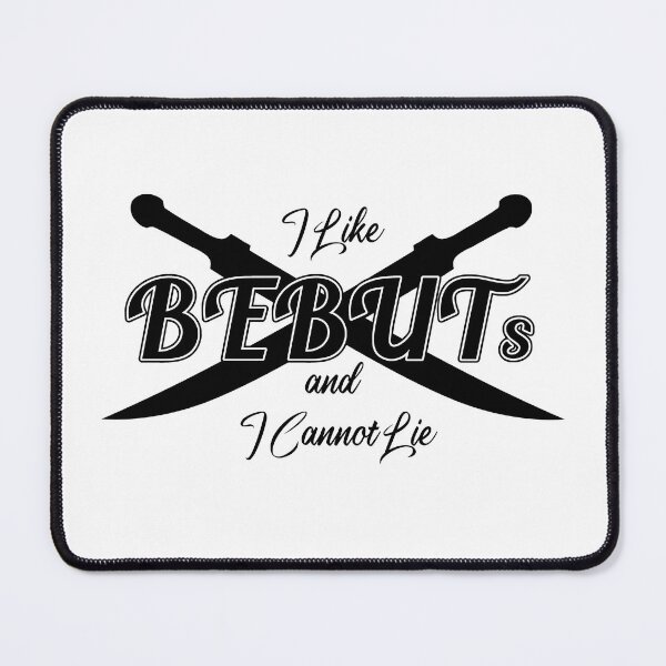 Item preview, I Like Bebuts and I Cannot Lie designed and sold by FordeMA.
