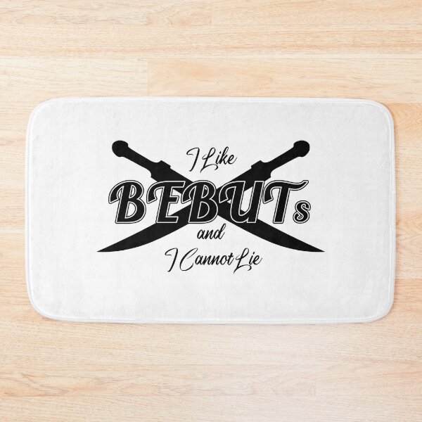 Item preview, I Like Bebuts and I Cannot Lie designed and sold by FordeMA.