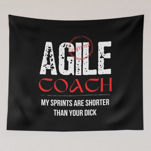 Item preview, Certified Agile Coach My Sprints are shorter than your dick designed and sold by trendingatees.