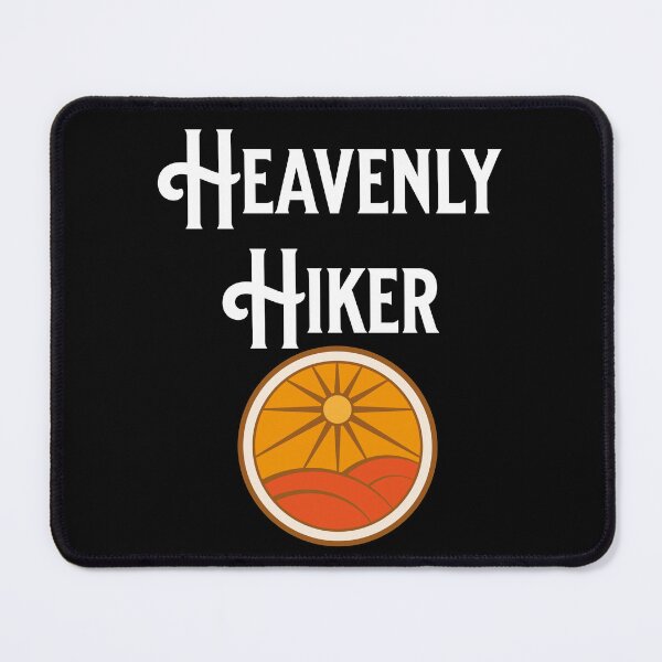 Item preview, Heavenly Hiker - Hike Lovers - Fans of Alliteration designed and sold by epicthoughts.