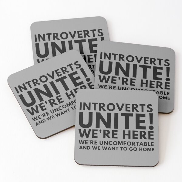 Item preview, Introverts Unite! We're Here We're Uncomfortable And We Want To Go Home designed and sold by badretop.