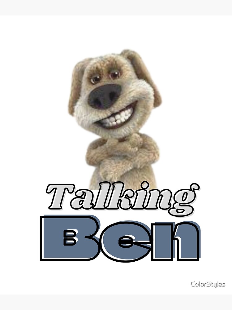 talking ben  Poster for Sale by ArielWo