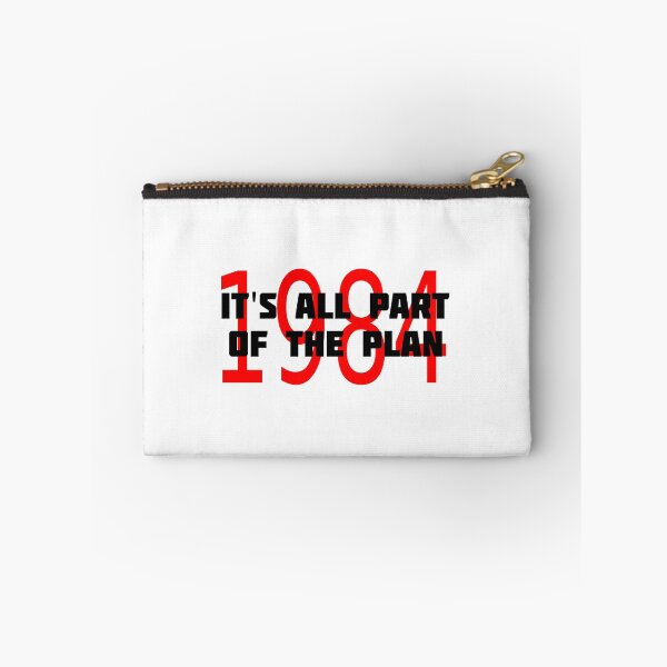 Item preview, 1984 IT'S ALL PART OF THE PLAN designed and sold by CRINGEWORTHY TEES.