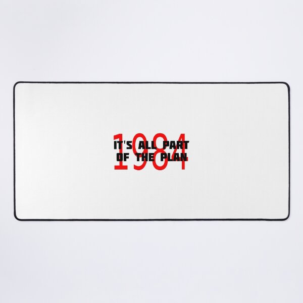 Item preview, 1984 IT'S ALL PART OF THE PLAN designed and sold by CRINGEWORTHY TEES.
