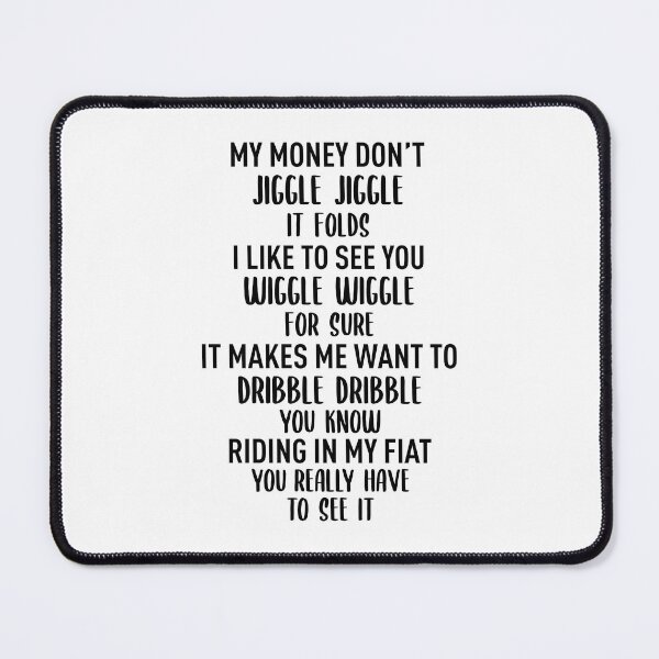 Item preview, Money Don't Jiggle Jiggle (Black) - Meme Trend (Version 2) designed and sold by FilipeFerreira.