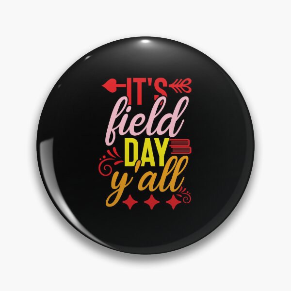 Item preview, It's Field Day Y'all - Happy last day of school designed and sold by Theparticular.