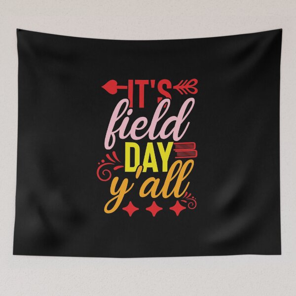 Item preview, It's Field Day Y'all - Happy last day of school designed and sold by Theparticular.