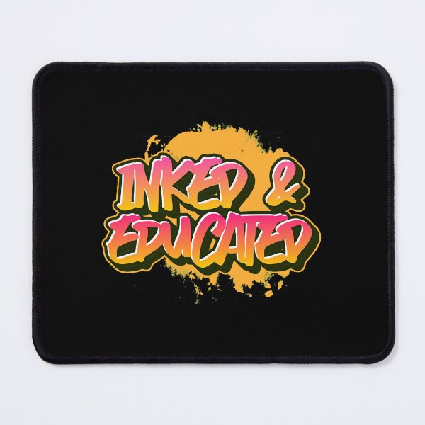 Item preview, Inked and Educated designed and sold by DayanaLockman.