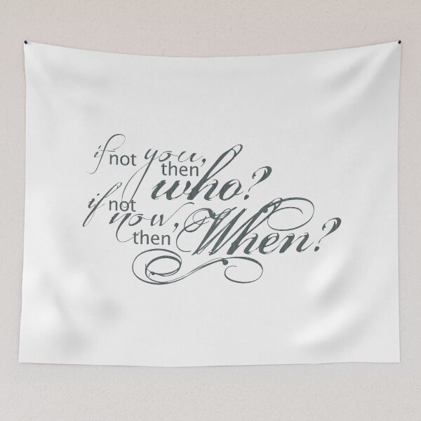 Item preview, If Not You, Then Who? Motivational Quote designed and sold by surgedesigns.