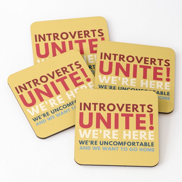 Item preview, Introverts Unite! We're Here We're Uncomfortable And We Want To Go Home designed and sold by badretop.