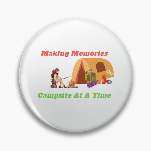 Item preview,  Making Memories One Campsite At A Time designed and sold by yassminishop.