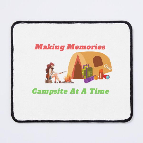 Item preview, Making Memories One Campsite At A Time designed and sold by yassminishop.