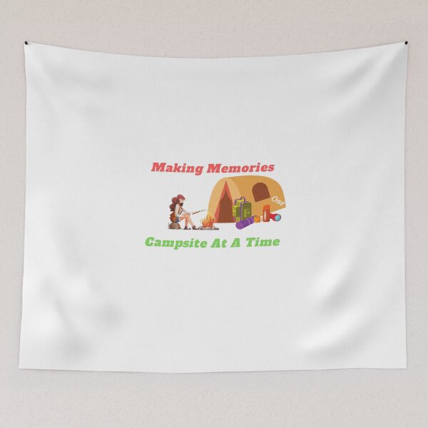 Item preview,  Making Memories One Campsite At A Time designed and sold by yassminishop.