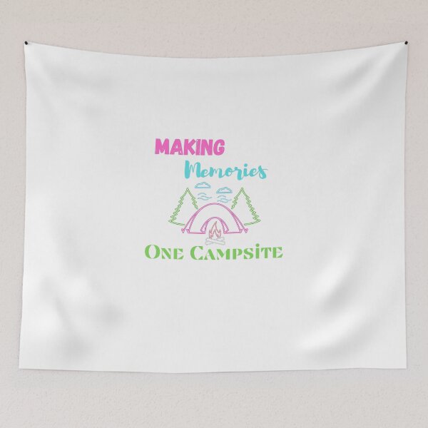 Item preview,   Making Memories One Campsite At A Time designed and sold by yassminishop.