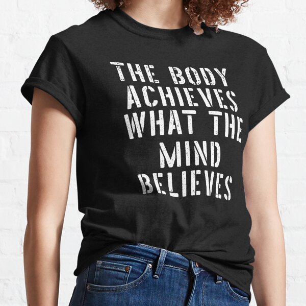 Womens Inspirational Workout Shirts the Body Achieves What the