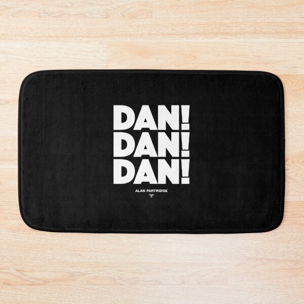 Item preview, Alan Partridge - Dan! Dan! Dan!   designed and sold by ClemWearsa.