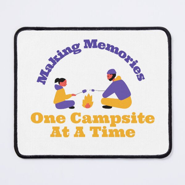 Item preview, Making Memories One Campsite At A Time designed and sold by yassminishop.
