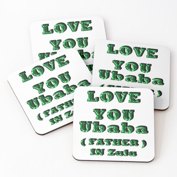 Item preview,  LOVE YOU UBABA, FATHER IN ZULU 1 designed and sold by ILA-DODO.