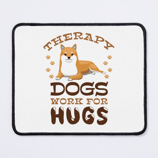 Item preview, Therapy Dogs Work for Hugs Dog Handler Trainer designed and sold by jaygo.