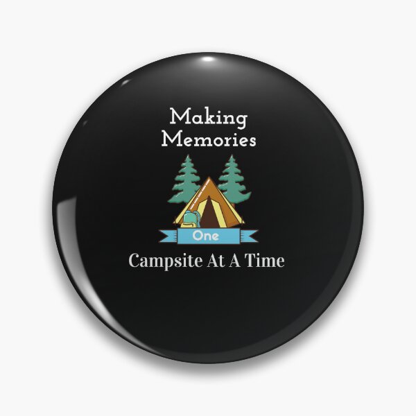 Item preview,    Making Memories One Campsite At A Time designed and sold by yassminishop.