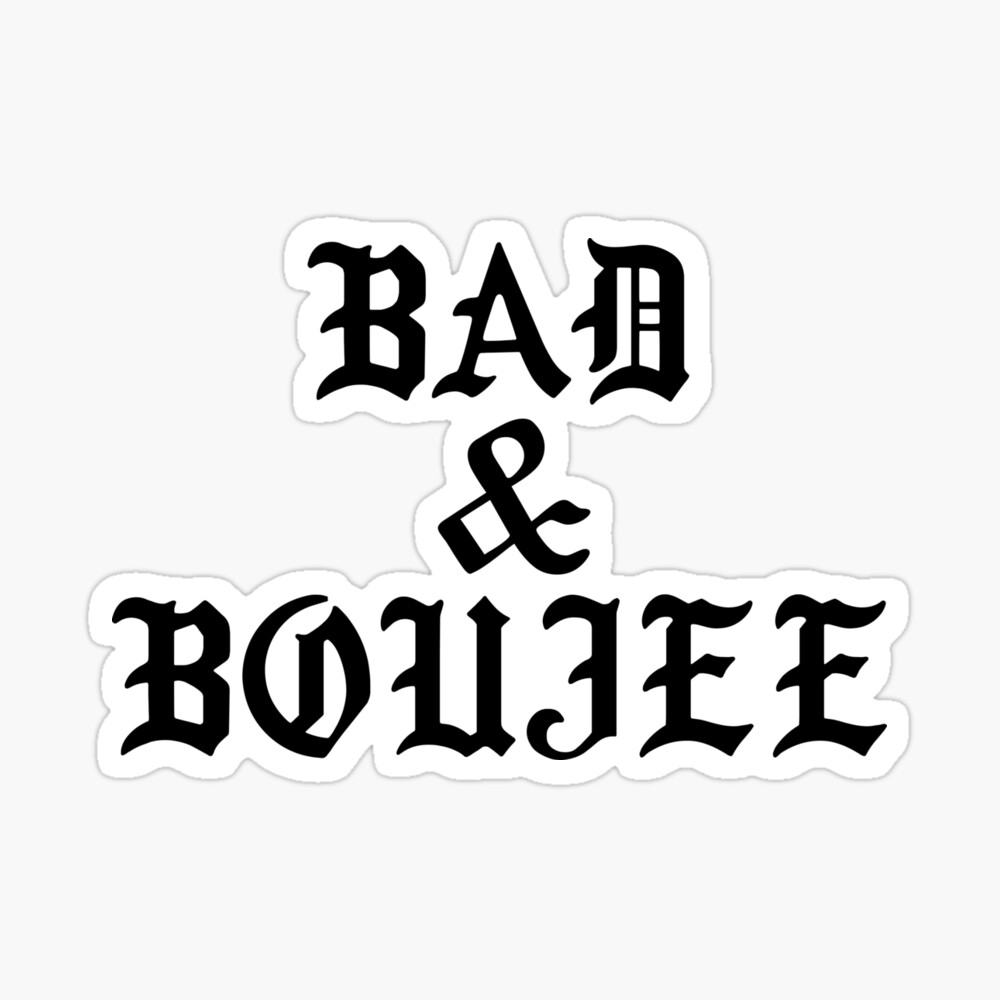 And text bad boujee MIGOS FEAT.