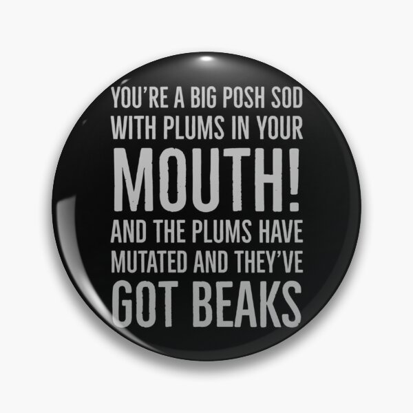 Item preview, You_re a big posh sod, funny alan partridge quote    designed and sold by ClemWearsa.