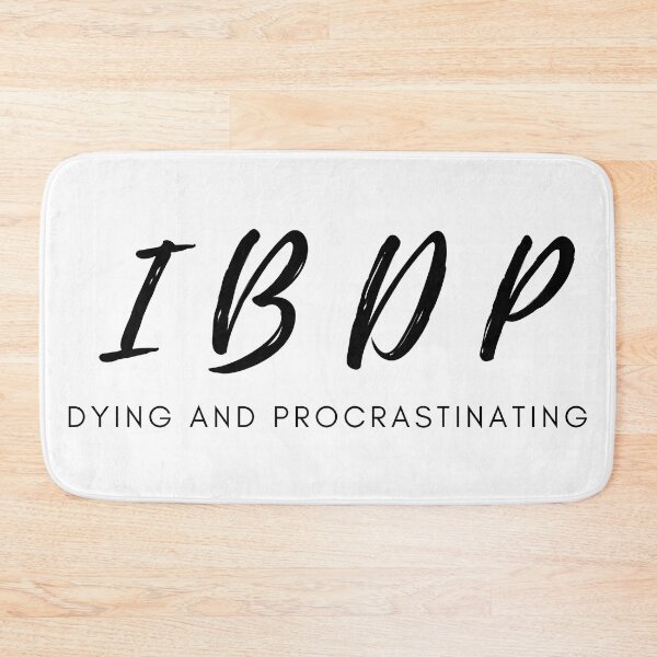 Item preview, IBDP International Baccalaureate Diploma Program Dying and Procrastinating designed and sold by coffeetea2020.
