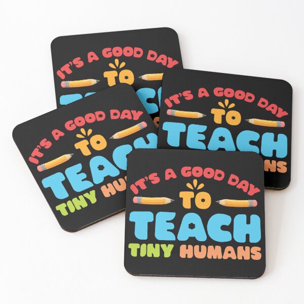 Item preview, It's A Good Day To Teach Tiny Humans Student Teacher Parents designed and sold by CREATIVE-TEE.