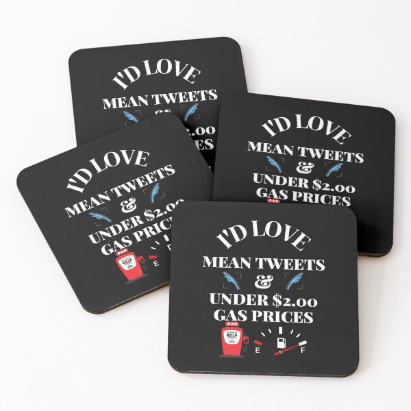 Item preview, I'd Love Mean Tweets And Under $2.00 Gas Prices designed and sold by delohill.