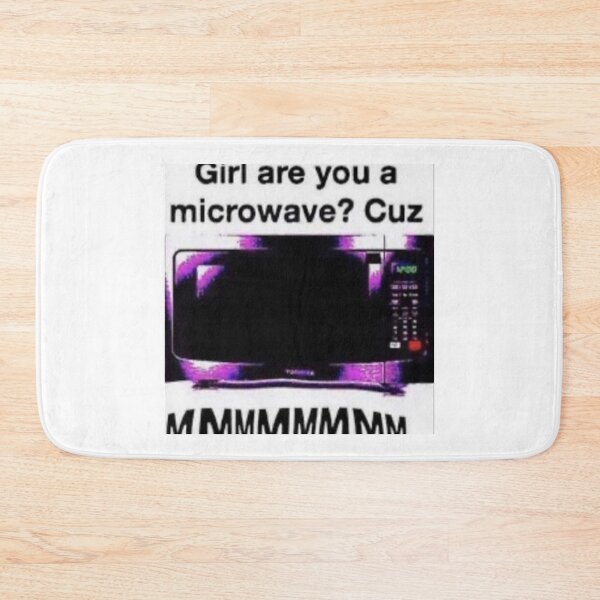 Item preview, Girl are you a microwave? Cuz MMMMMMMM - Funny Meme designed and sold by Karcer.
