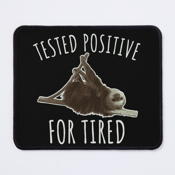 Item preview, Tired funny Saying Sleeping Sloth Joke Sleepshirt designed and sold by CreatDifference.