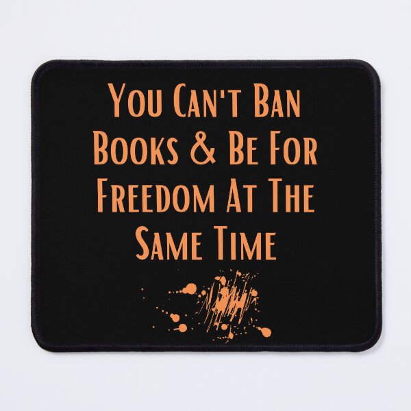 Item preview, You Can't Ban Books & Be For Freedom Text Design designed and sold by EarthArtDesigns.