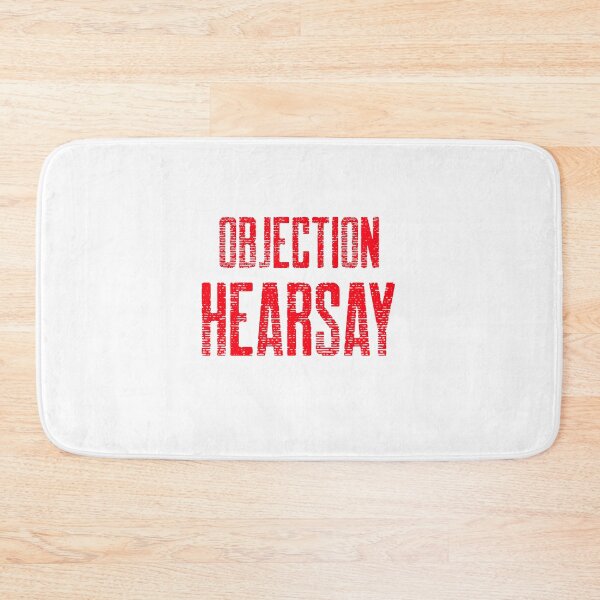 Item preview, Objection Hearsay Funny Quote Trending designed and sold by Zuuag.