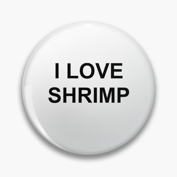Item preview, I Love Shrimp designed and sold by Wally Groves.