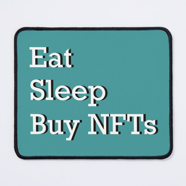 Item preview, Eat Sleep Buy NFTs designed and sold by MJ Koldewyn.