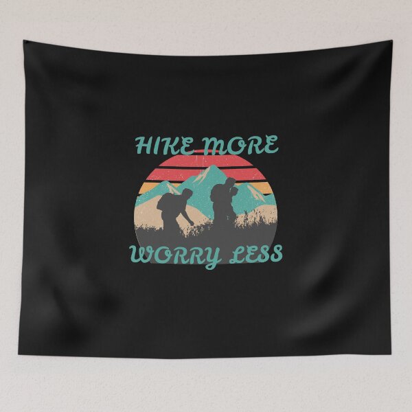 Item preview, Hike More Worry Less T-Shirt designed and sold by MrTsTshirts.