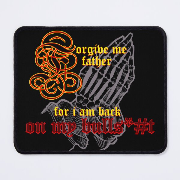 Item preview, Forgive Me Father designed and sold by john-ess.